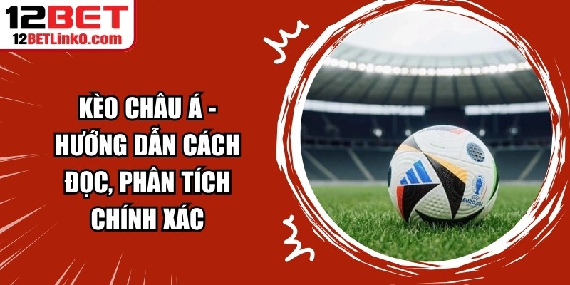 Kèo Châu Á